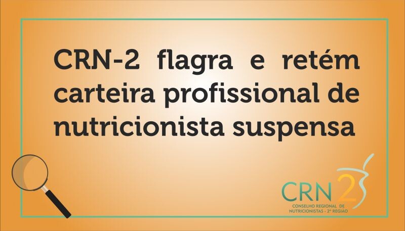 crn-2-retem-carteira-de-nutricionista-suspensa