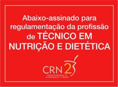 peticao-para-a-regulamentacao-da-profissao-de-tecnico-em-nutricao-e-dietetica