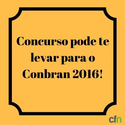 concurso-pode-te-levar-para-o-conbran-2016