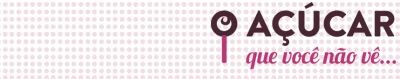 o-acucar-que-voce-nao-ve