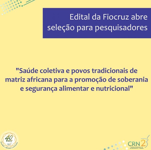 fiocruz-seleciona-bolsista-para-pesquisas-em-saude-coletiva-e-povos-tradicionais-de-matriz-africana-para-a-promocao-de-soberania-e-seguranca-alimentar-e-nutricional