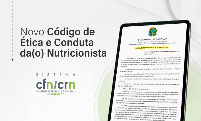 cfn-atualiza-codigo-de-etica-e-reforca-protecao-ao-paciente-e-a-pratica-profissional-na-nutricao