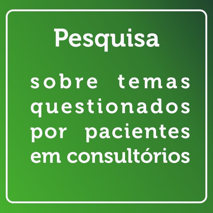 pesquisa-sobre-temas-questionado-por-pacientes-em-consultorios